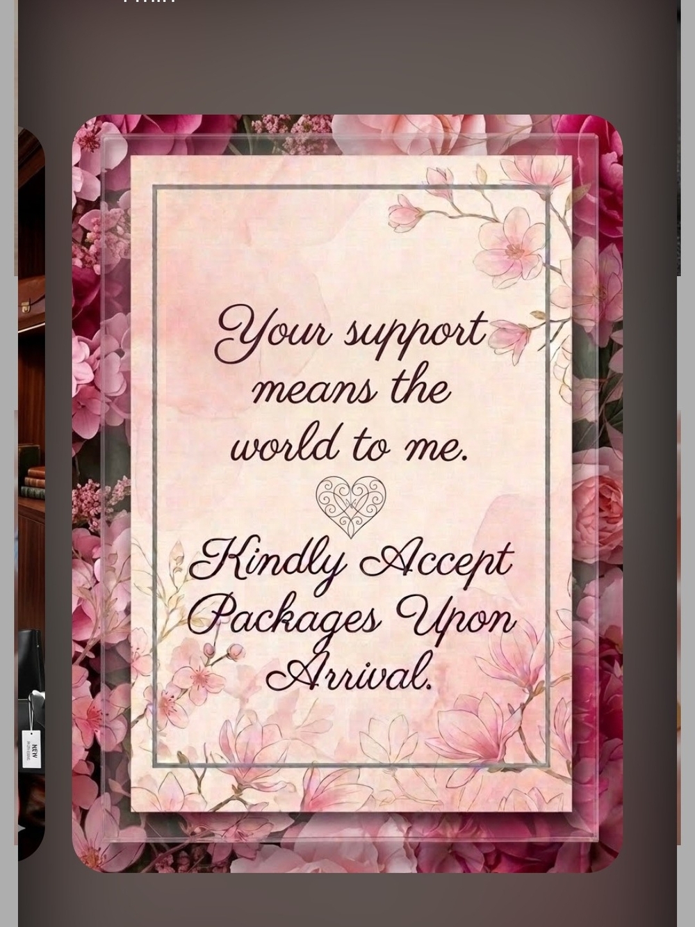 Floral Pink 'Kindly Accept Packages Upon Arrival' Wall Sign